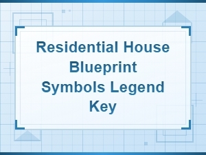 Residential House Blueprint Symbols Legend Key Explained