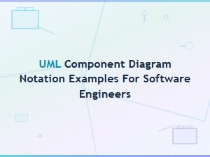 Understanding Uml Component Diagram Notation